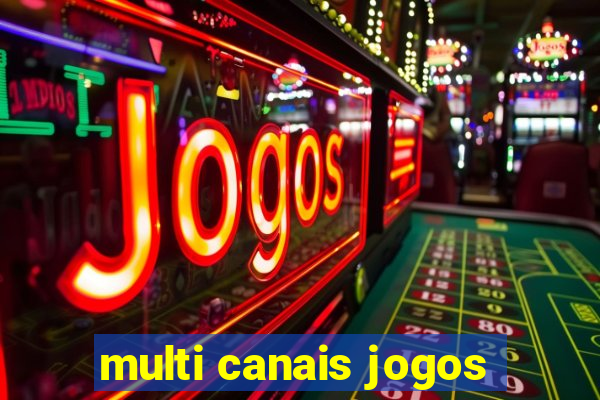 multi canais jogos